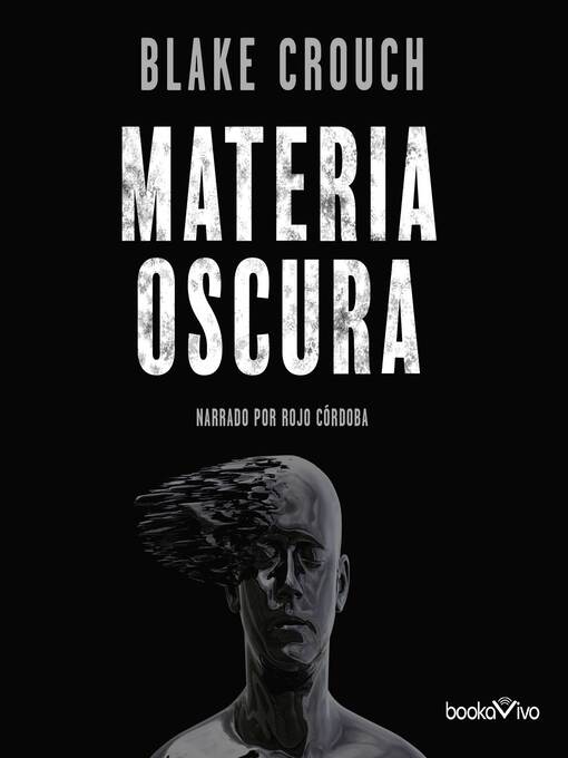 Title details for Materia oscura by Blake Crouch - Available